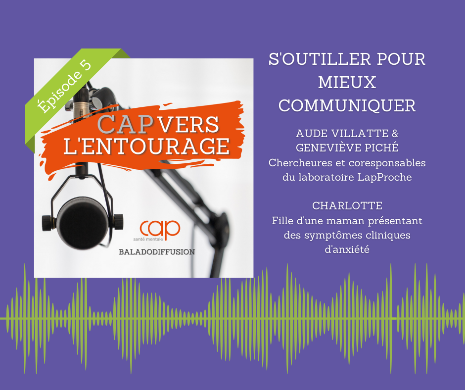 Épisode 5 : S&rsquo;outiller pour mieux communiquer