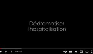 Dédramatiser l&rsquo;hospitalisation